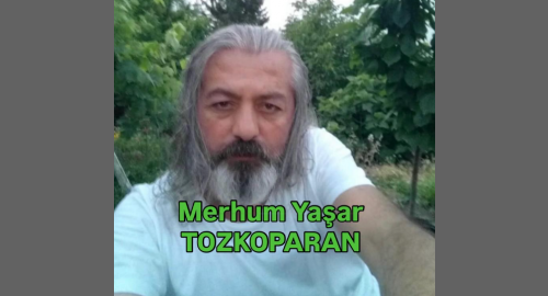 VEFAT - YAŞAR TOZKOPARAN
